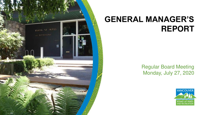 general manager s report