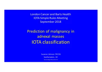IOTA classification  Susanne Johnson FRCOG  Southampton, UK  GynaecologyUltrasound.com  IOTA