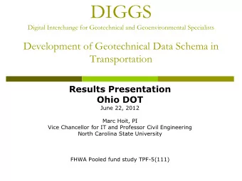 DIGGS  Digital Interchange for Geotechnical and Geoenvironmental Specialists  Development of