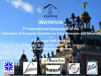 INVITATION 7 th International Symposium of the  Federation of European Societies on Trace Elements