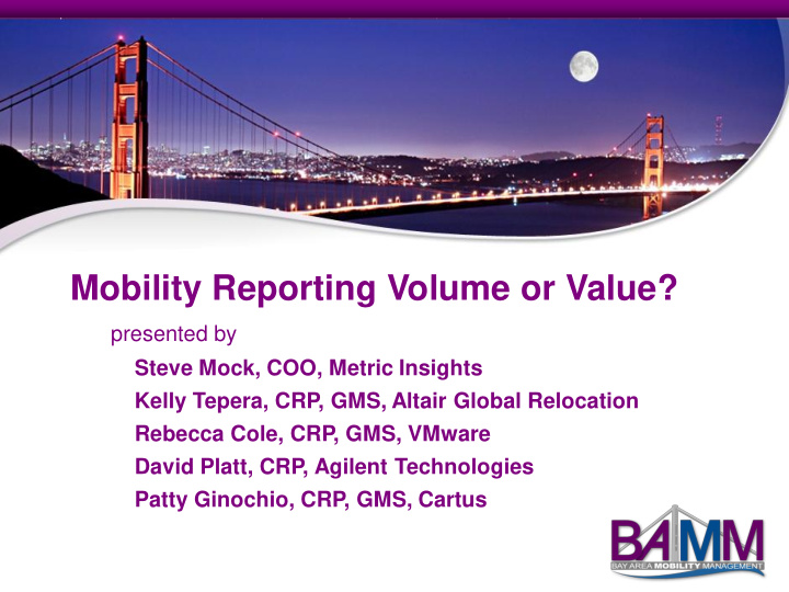 mobility reporting volume or value