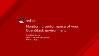 Monitoring performance of your  OpenStack environment  Matthias Runge  Senior Software Engineer