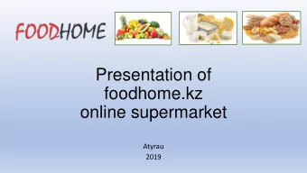 foodhome.kz  online supermarket  Atyrau  2019  Cons of the shopping in the grocery store  You