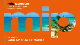 Latin America TV Market  The Promise of Latin America  One of the w orlds  leading TV grow th