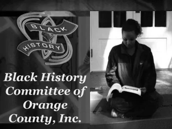 Committee of  Orange  County, Inc.  Overview of BHCOC  and Member  Th  The  e Black  ck Hi  Hist