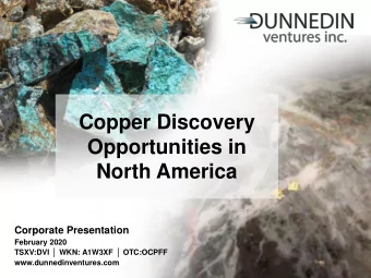 Opportunities in  North America  Corporate Presentation  February 2020 TSXV:DVI  WKN: A1W3XF