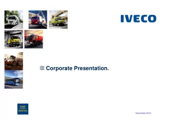 Corporate Presentation.  December 2010  20 Novembre, 2010  Agenda  History, values, vision and