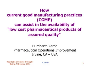 How  current good manufacturing practices  (CGMP)  can assist in the availabiilty of  low cost