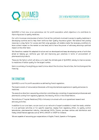QUAMED is from now on an autonomous not for profit association which objective is to contribute