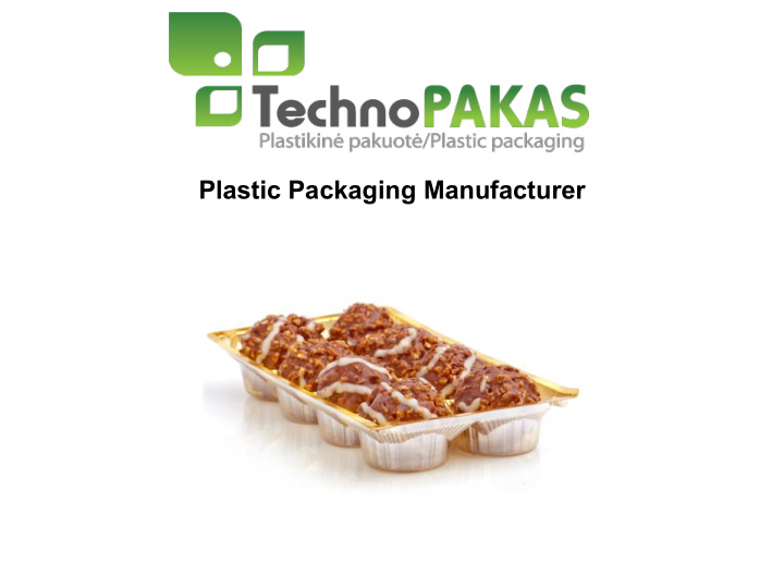plastic packaging manufacturer about company