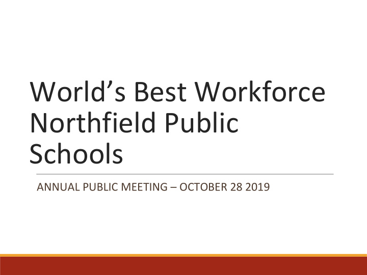 world s best workforce northfield public schools