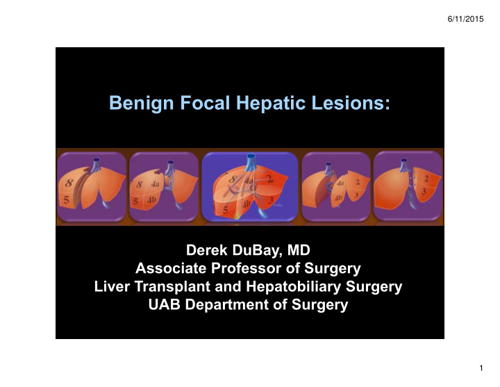 benign focal hepatic lesions