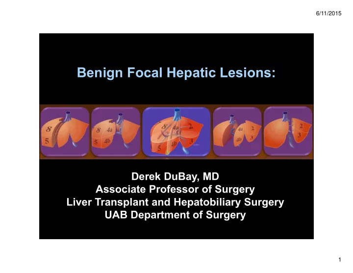 benign focal hepatic lesions