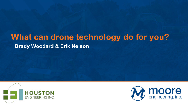 what can drone technology do for you
