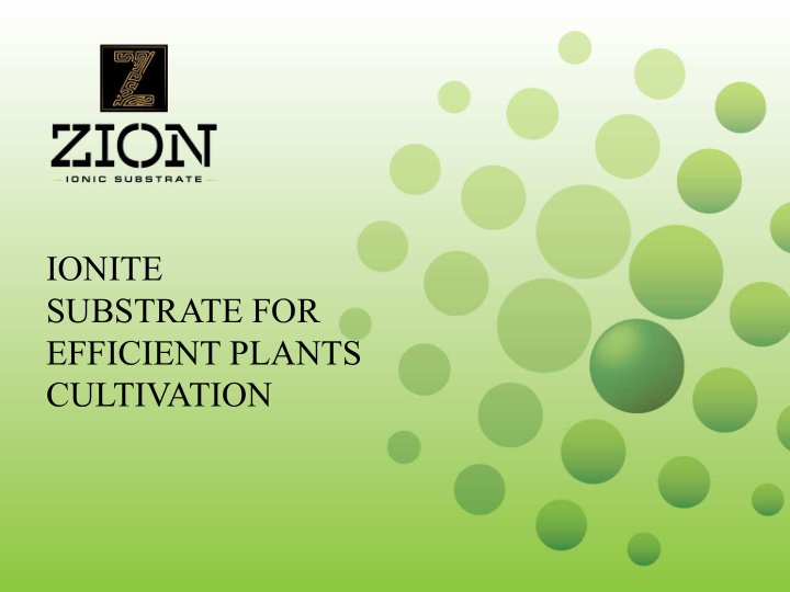ionite substrate for efficient plants cultivation
