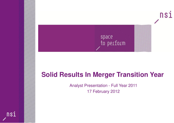 key highlights 2011 merger with vastned o i creates top 3