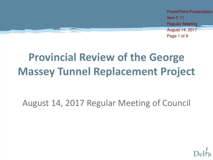 provincial review of the george massey tunnel replacement