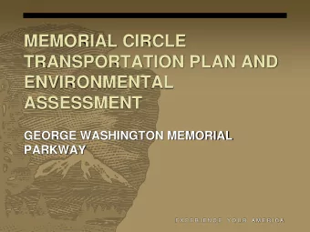 PARKWAY  E X P E R I E N C E    Y O U R    A M E R I C A  Introduction  The NPS is proposing to