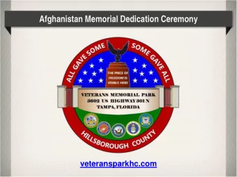 Afghanistan Memorial Dedication Ceremony  veteransparkhc.com  Agenda and Purpose  Dedication