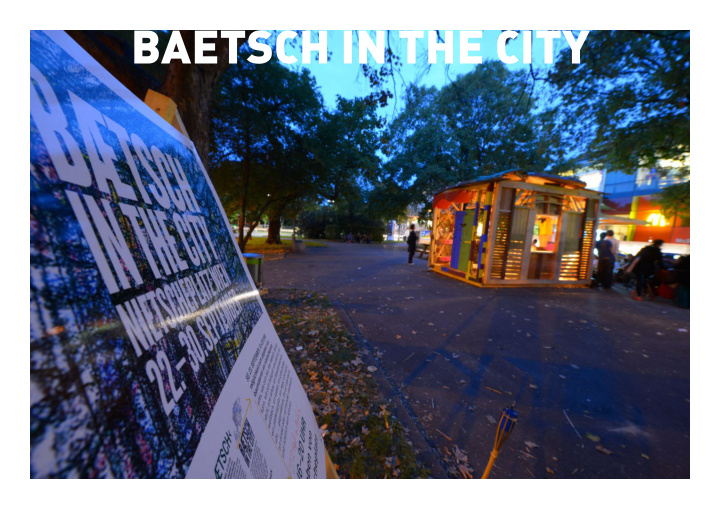 baetsch in the city intro
