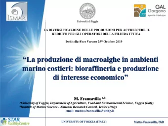 marino costieri: bioraffineria e produzione di interesse economico  M. Francavilla a,b a