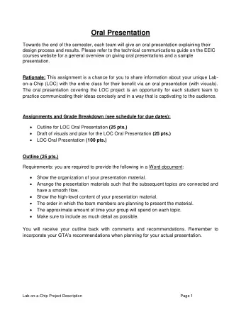 Oral Presentation  Towards the end of the semester, each team will give an oral presentation