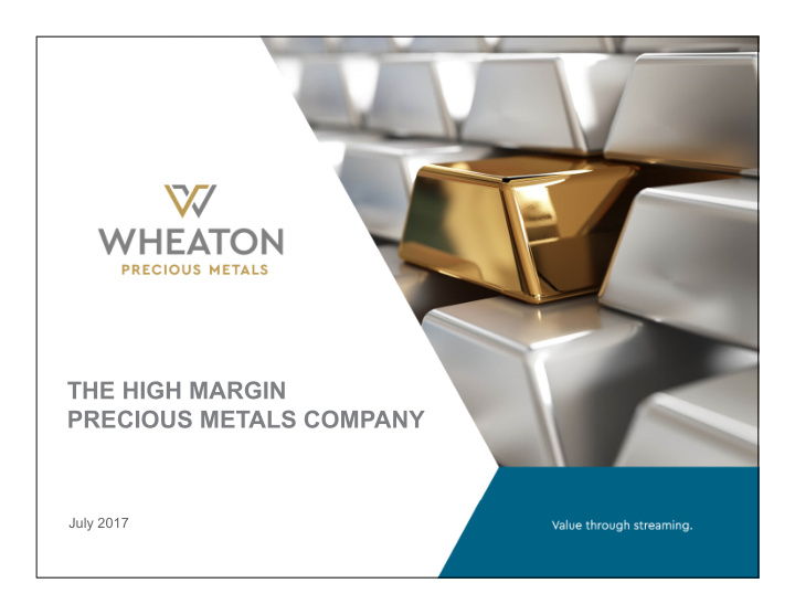 the high margin precious metals company