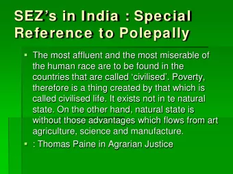 SEZs in India : Special  Reference to Polepally  The most affluent and the most miserable of
