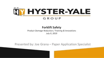 Presented by: Joe Grana  Paper Application Specialist  Training and Innovation  42% - Truck