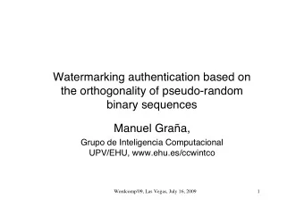 Watermarking authentication based on  the orthogonality of pseudo-random  binary sequences  Manuel