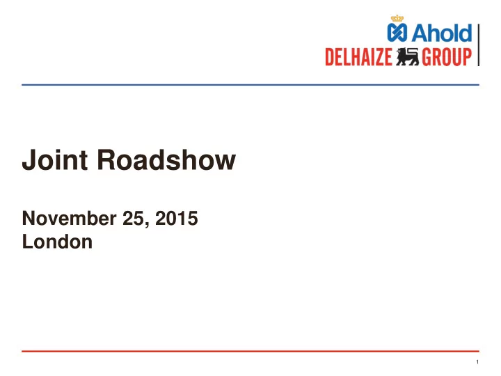 joint roadshow