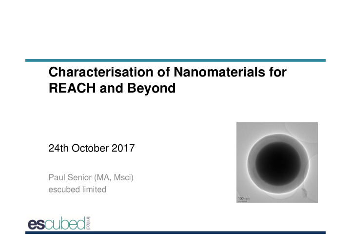 characterisation of nanomaterials for reach and beyond