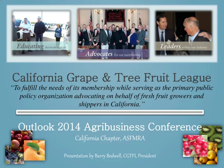 calif ifornia gra rape tre ree fru ruit league