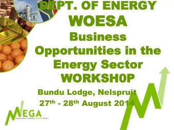 WOESA WOESA  Busines  Business  s  Opportu  Opportunities  nities in t  in the  he  Energy  Energy