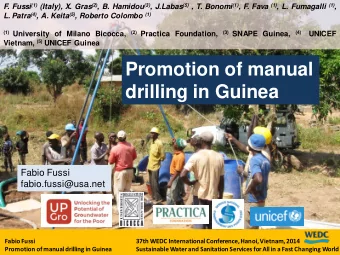 Promotion of manual  drilling in Guinea  Fabio Fussi  fabio.fussi@usa.net  Fabio Fussi  37th WEDC
