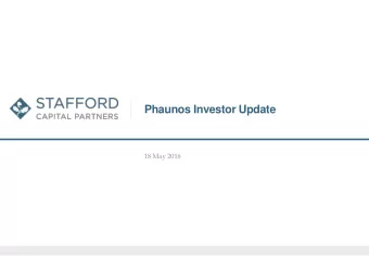 Phaunos Investor Update  18 May 2016  Agenda  Phaunos Mid-year Investor Update  1.  Summary  2.