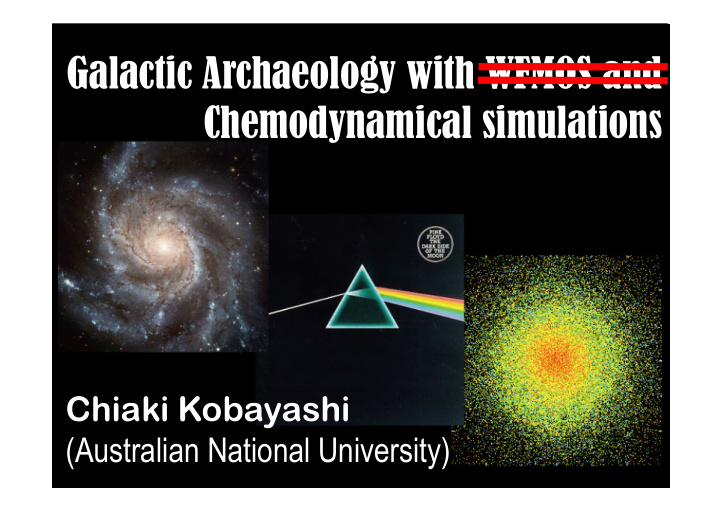 galactic archaeology with wfmos and chemodynamical