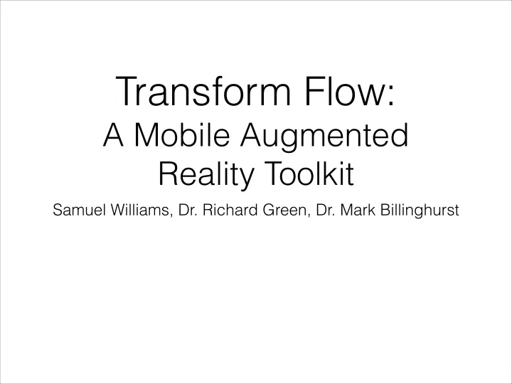 transform flow