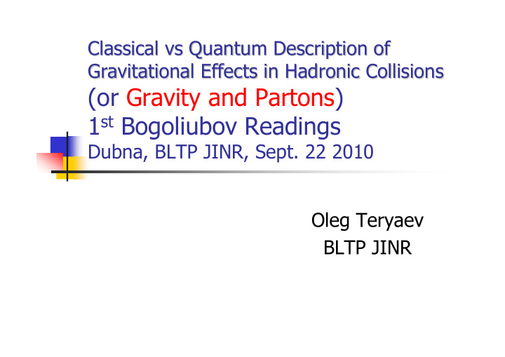 or gravity and partons 1 st bogoliubov readings