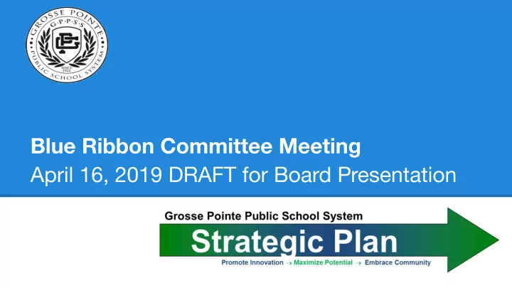 blue ribbon committee overview