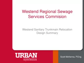 Westend Regional Sewage  Services Commision  Westend Sanitary Trunkmain Relocation  Design Summary