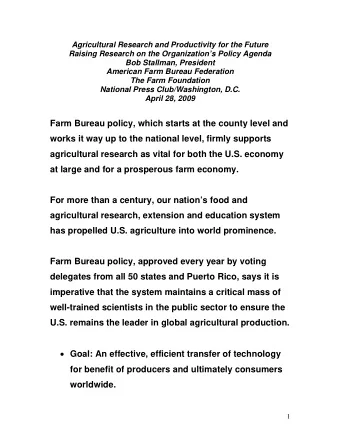 Farm Bureau policy, which starts at the county level and  works it way up to the national level,