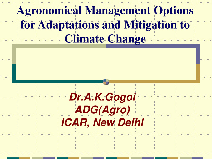 agronomical management options for adaptations and