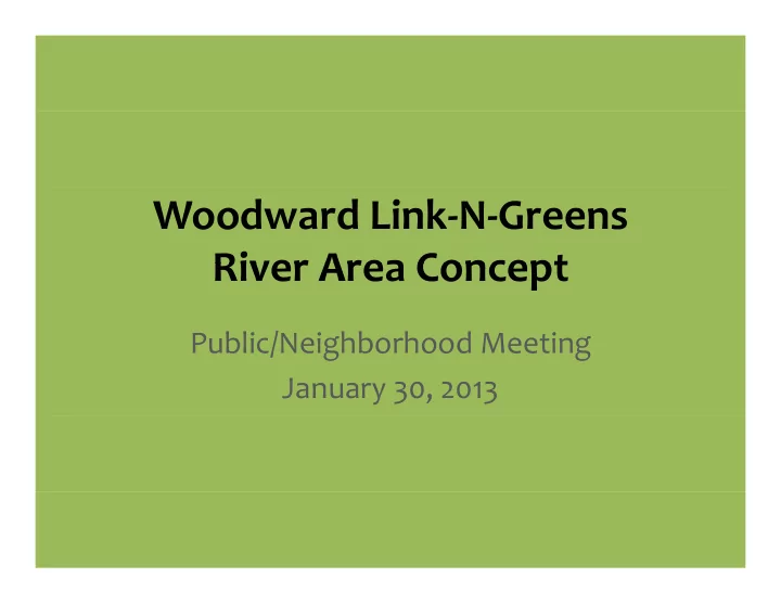 woodward link n greens river area concept river area