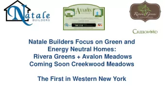 Natale Builders Focus on Green and  Energy Neutral Homes:  Rivera Greens + Avalon Meadows  Coming