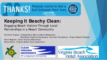 Keeping It Beachy Clean:  Engaging Beach Visitors Through Local  Partnerships in a Resort Community