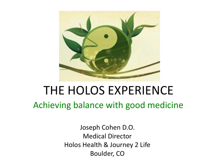 the holos experience