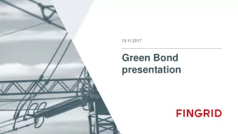 Green Bond  presentation  Disclaimer  These materials have been prepared based upon information