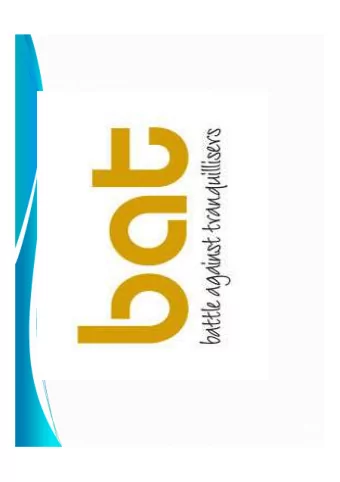 OUR AIMS  To help those who are addicted to benzodiazepines and Z  drugs and who wish to