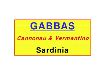GABBAS  GABBAS  Cannonau &amp;  Vermentino  Sardinia  paoloboselli.com  -  May 06, 2016  G  A  B  B